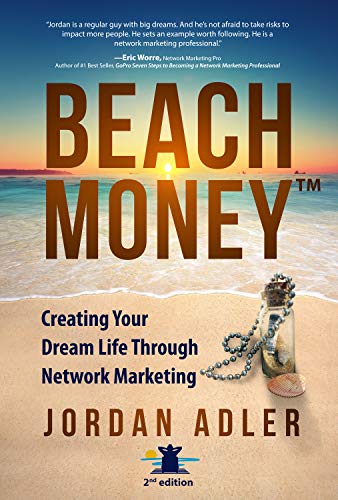 Beach Money: Creating Your Dream Life Through Network Marketing - Epub + Converted Pdf